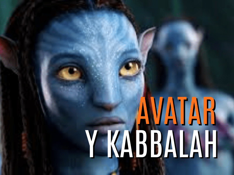 Avatar y Kabbalah – Enseñanzas Mistica Profunda